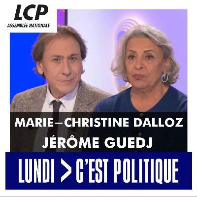 Jérôme Guedj et Marie Christine Dalloz | LCP, Lundi C'est Politique - 03/11/2025