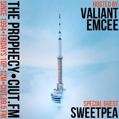 The Prophecy with Valiant Emcee, April 26, 2024 (Special Guest Sweetpea) The Prophecy with Valiant Emcee, April 26, 2024 (Special Guest Sweetpea)