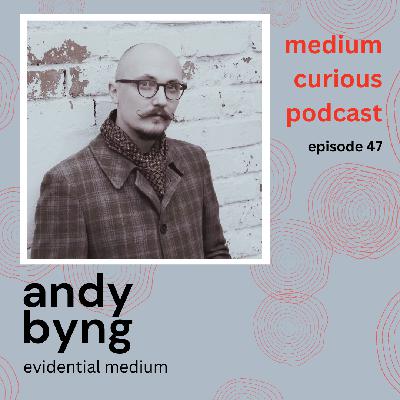 Evidential medium Andy Byng teaches spiritual communication!
