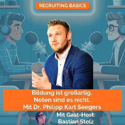 Bildung ist großartig - Noten sind es nicht. Mit Dr. Philipp Karl Seegers