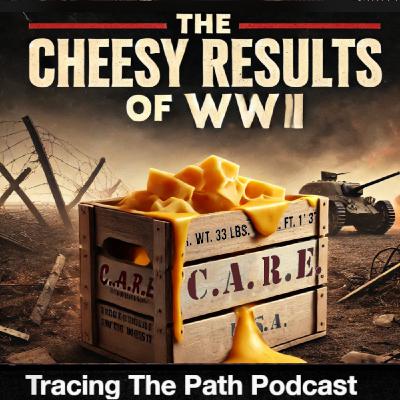 Episode 62: The Cheesy Results of WW II: Plus the Story of How Nachos Came to Be Episode 62: The Cheesy Results of WW II: Plus the Story of How Nachos Came to Be