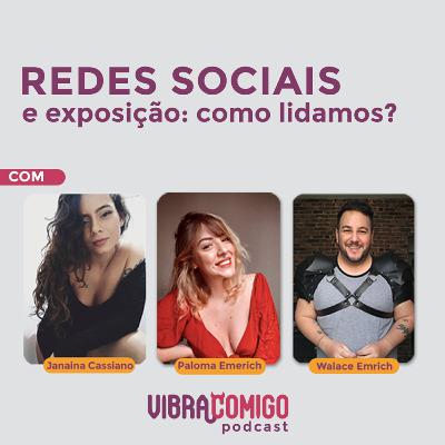 Redes sociais e exposição: como lidamos com isso? T02#EP08 Redes sociais e exposição: como lidamos com isso? T02#EP08