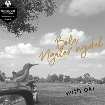 EPS 5 : NGALOR NGIDUL