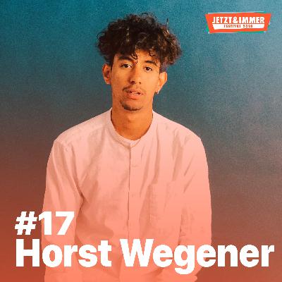 #17 | Mit Horst Wegener über Ziele und Freundschaft #17 | Mit Horst Wegener über Ziele und Freundschaft