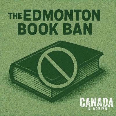 The Edmonton Book Ban The Edmonton Book Ban