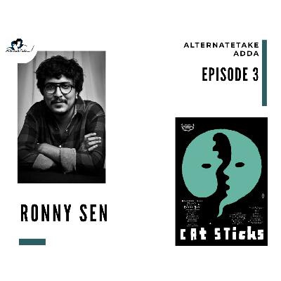 Episode 3 - Ronny Sen