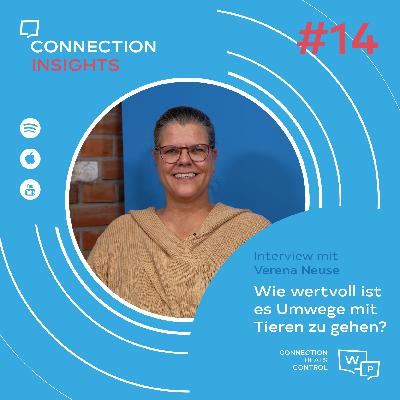 Wie wertvoll ist es Umwege mit Tieren zu gehen? Interview mit Verena Neuse