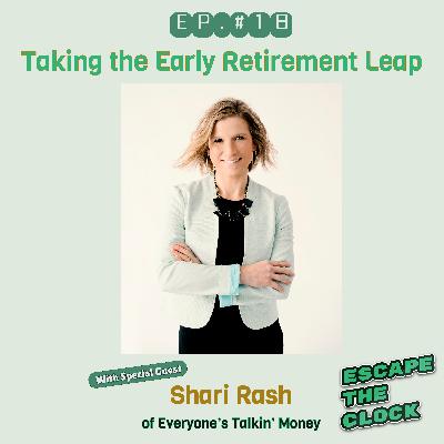 Taking the Early Retirement Leap with Shari Rash of Everyone’s Talking Money