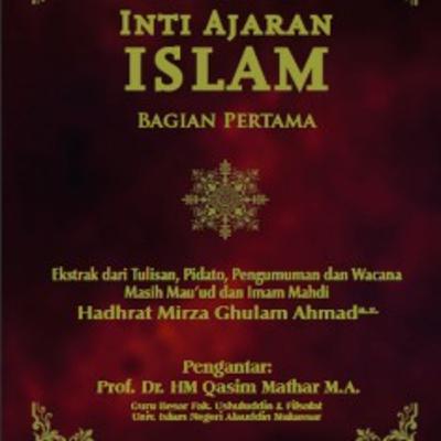 #2 INTI AJARAN ISLAM (BAB IV) : Keunggulan Al-Qur'an (bag. a, Hal. 354-358) #2 INTI AJARAN ISLAM (BAB IV) : Keunggulan Al-Qur'an (bag. a, Hal. 354-358)