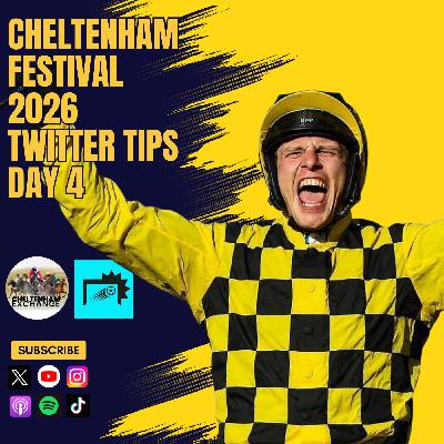 Cheltenham Festival 2026 Day 4 Twitter Poll Preview