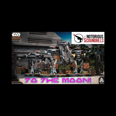 Guessing Points Changes with the Champ (S4E36) | NOTORIOUS SCOUNDRELS | STAR WARS LEGION