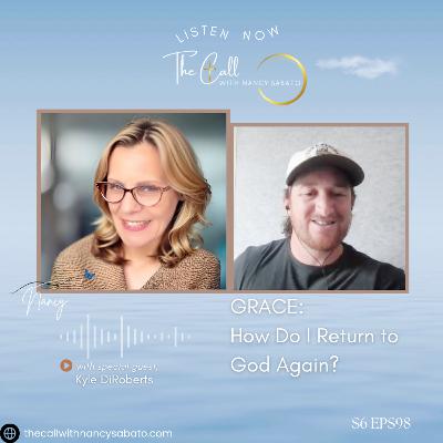 GRACE: How Do I Return to God Again? | Kyle DiRoberts GRACE: How Do I Return to God Again? | Kyle DiRoberts