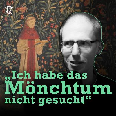 Die Benediktiner - "Einer der Gott sucht."
