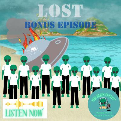Bonus - Lost (Ft. Peter from The Movie Duel Podcast and The 'So Called' X-Files Podcast)