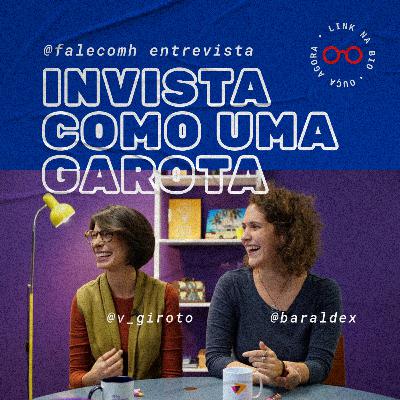 INVISTA COMO UMA GAROTA com Victoria Giroto e Ana Baraldi INVISTA COMO UMA GAROTA com Victoria Giroto e Ana Baraldi