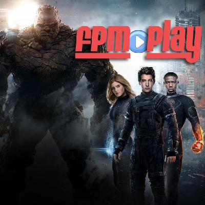 FPM Play #66: Fantastic Four FPM Play #66: Fantastic Four