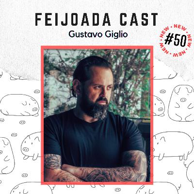 #50: Gustavo Giglio #50: Gustavo Giglio