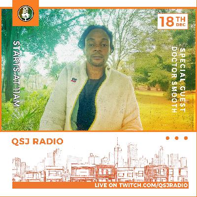 Doctor Smooth Lane On QSJ Radio 12.18.2025