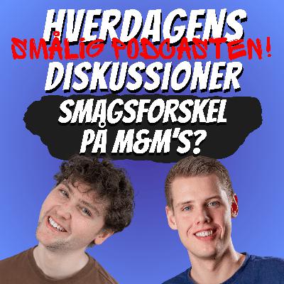 Er der smagsforskel på M&M's?? Er der smagsforskel på M&M's??