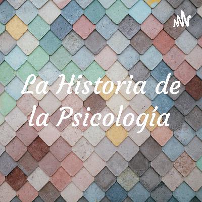 Historia de la Psicología