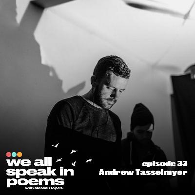 #33 - Andrew Tasselmyer