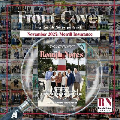 Rough Notes Front Cover, November 2025: Brett Merrill, Merrill Insurance Rough Notes Front Cover, November 2025: Brett Merrill, Merrill Insurance