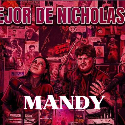 #27 Mandy (2018) – Psicodelia, sectas y venganza: el fracaso que se volvió de CULTO