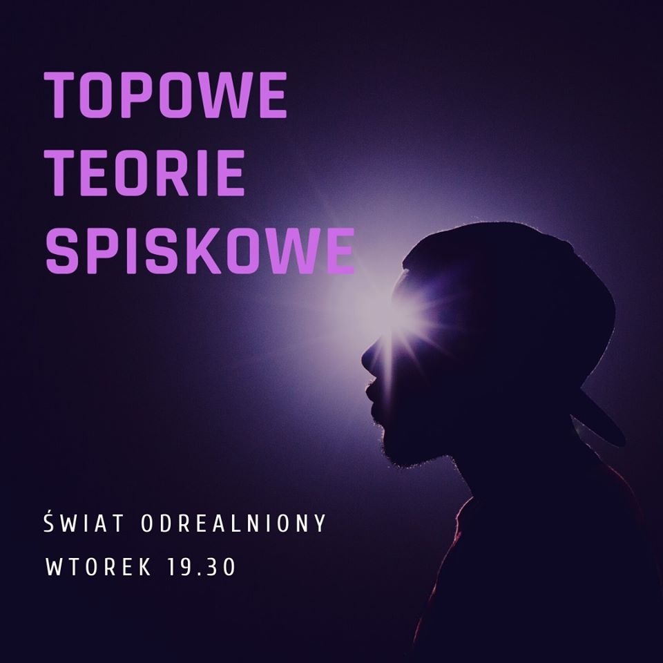 Świat odrealniony – Topowe teorie spiskowe episode artwork