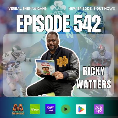 #542-Ricky Watters, Mikey Hygiene, and ItsAWnDrflLife