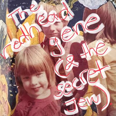 The Redhead Gene (& The Secret Jew).