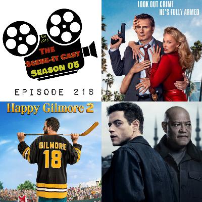 #218 | The Naked Gun, Happy Gilmore 2 & The Amateur Movie Reviews