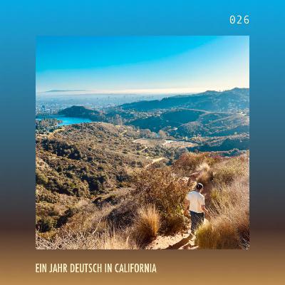 DIC#026 – Ein Jahr Deutsch In California