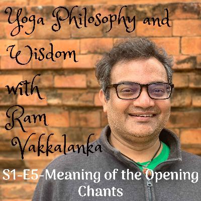 #5 - Meaning of the Opening Chants