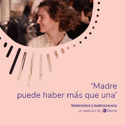 Madre puede haber más que una