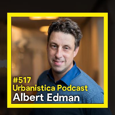 517. Viable Cities and New European Bauhaus - ⁠Albert Edman