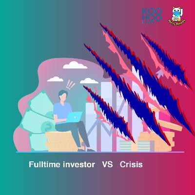 MM - EP080 ชีวิตนักลงทุน Full Time ท่ามกลางวิกฤตเศรษฐกิจ