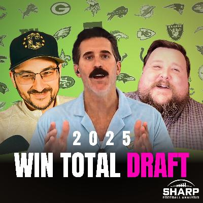2025 NFL Futures & Win Totals Draft | Best Bets with Warren Sharp and Sharp Football Analysts