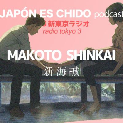 Radio Tokio 3 | Ep.2 MAKOTO SHINKAI