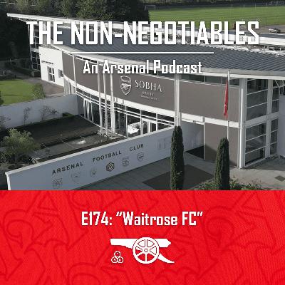 E174: "Waitrose FC: Arsenal’s Revenue Boom, Ticket Price Debate, Champions League Path & Chelsea Preview" E174: "Waitrose FC: Arsenal’s Revenue Boom, Ticket Price Debate, Champions League Path & Chelsea Preview"