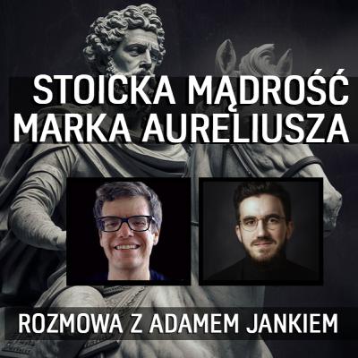 Stoicka mądrość: Marek Aureliusz