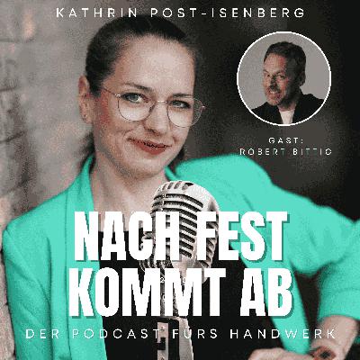 #28 Das Handwerk in den Medien - Gast: Robert Bittig