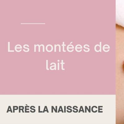 La montée de lait chez les femmes qui donnent le sein La montée de lait chez les femmes qui donnent le sein