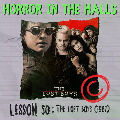 Lesson 50: The Lost Boys