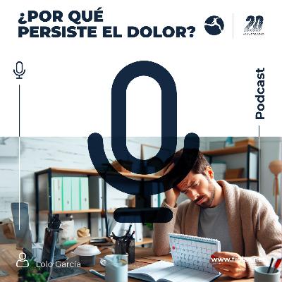 12. ¿Por qué persiste el dolor? 12. ¿Por qué persiste el dolor?