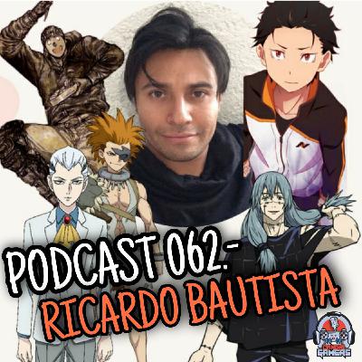 062.- Ricardo Bautista (Entrevista - Actor de Doblaje) 062.- Ricardo Bautista (Entrevista - Actor de Doblaje)