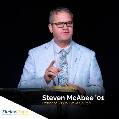 September 25, 2025 – Thrive with Steven McAbee '01 September 25, 2025 – Thrive with Steven McAbee '01