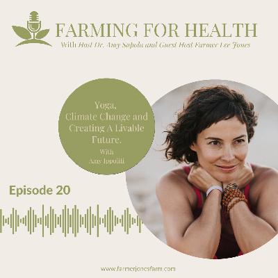 Yoga, Climate Change, and Creating a Livable Future