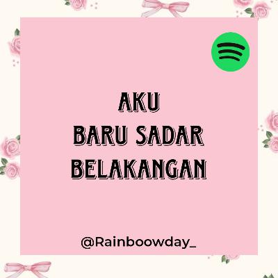 66 : Aku Baru Sadar Belakangan