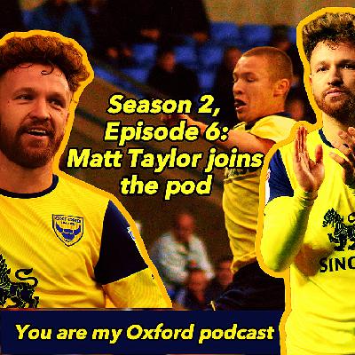 Season 2, Episode 6: Matty Taylor joins the pod