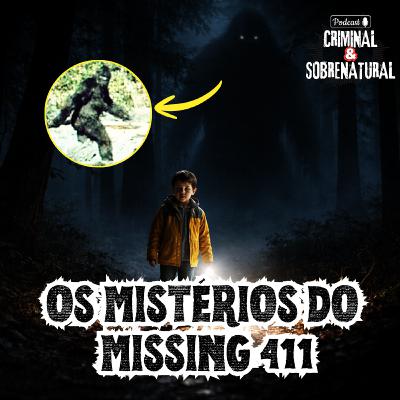 Pessoas Estão Desaparecendo nos Parques dos EUA… e Algumas Voltam Diferentes | Missing 411